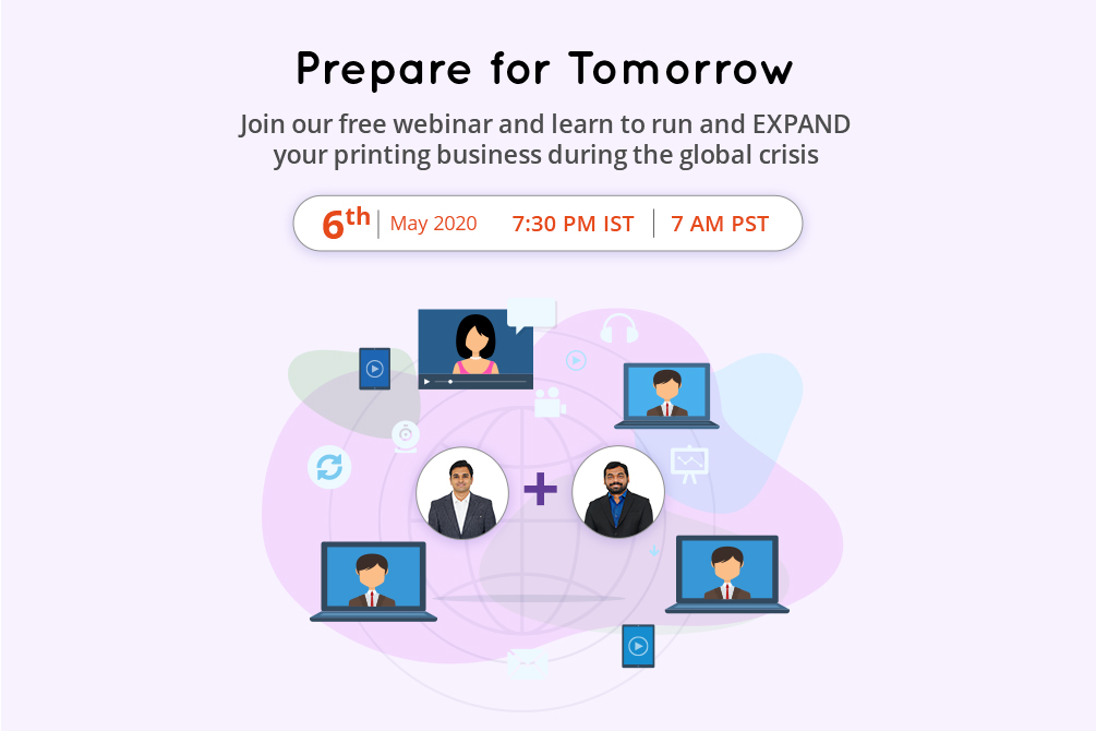 *WEBINAR ALERT* How to Navigate your Printing Business During Global Crisis
